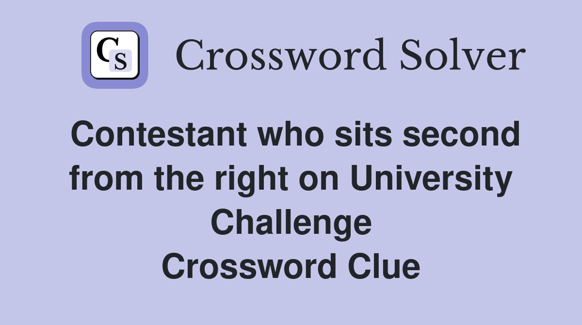 Contestant who sits second from the right on University Challenge